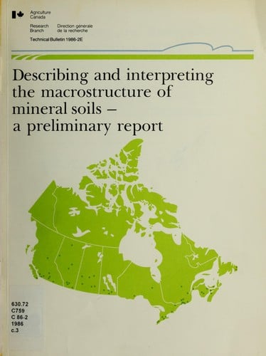 Describing and interpreting the macrostructure of mineral soils