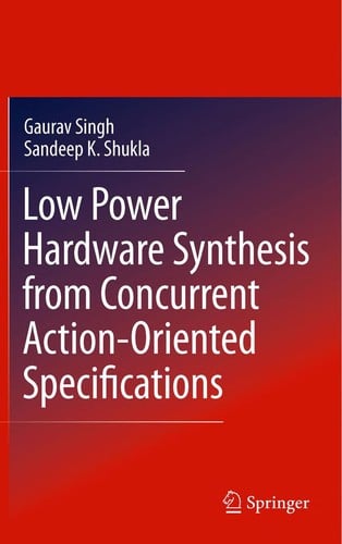 Low power hardware synthesis from concurrent action-oriented specifications