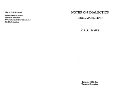 Notes on dialectics: Hegel and Marxism