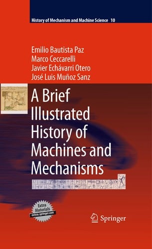 A brief illustrated history of machines and mechanisms