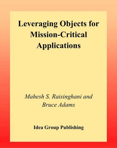 Leveraging objects for mission-critical applications