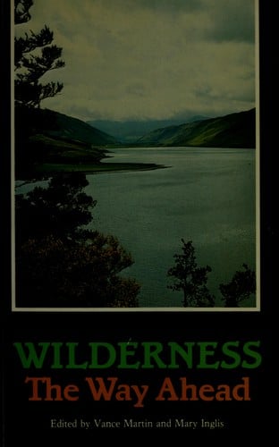 Wilderness, the way ahead