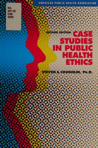 Case studies in public health ethics