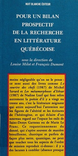 Pour un bilan prospectif de la recherche en littérature québécoise