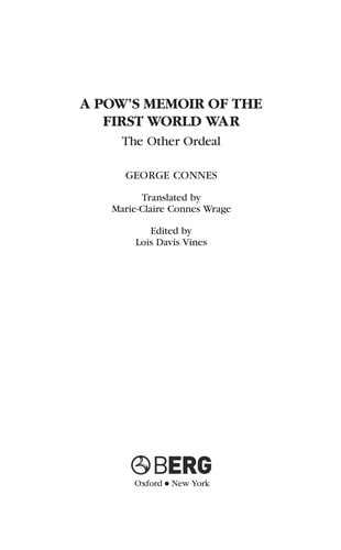 POW'S MEMOIR OF THE FIRST WORLD WAR: THE OTHER ORDEAL; ED. BY LOIS DAVIS VINES