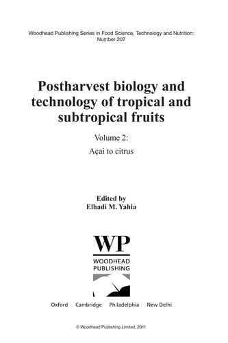 Postharvest biology and technology of tropical and subtropical fruits