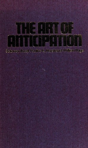 The Art of anticipation