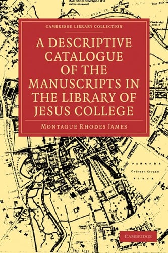 A descriptive catalogue of the manuscripts in the library of Jesus College