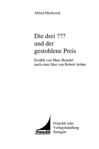 Die drei??? [Fragezeichen] und der gestohlene Preis