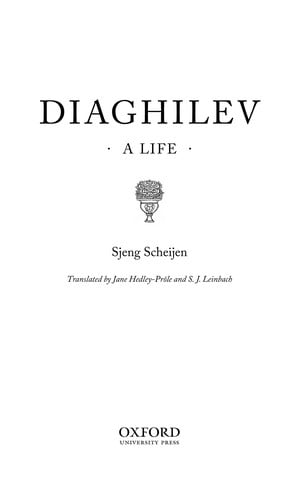Diaghilev, A Life