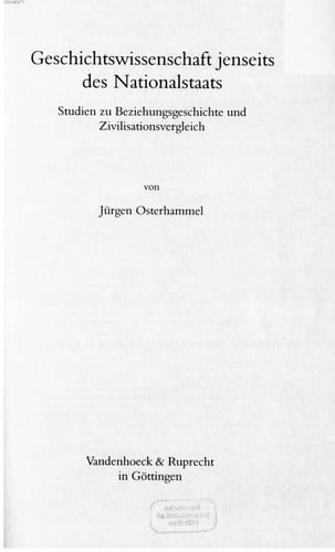 Geschichtswissenschaft jenseits des Nationalstaats: Studien zu Beziehungsgeschichte und Zivilisationsvergleich