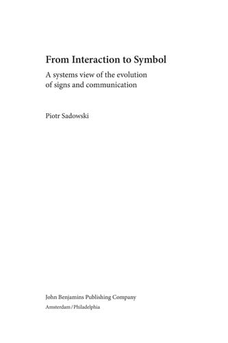 From interaction to symbol