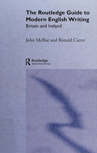 The Routledge guide to modern English writing