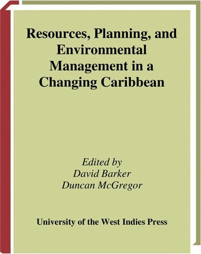 Resources, planning and environmental management in a changing Caribbean