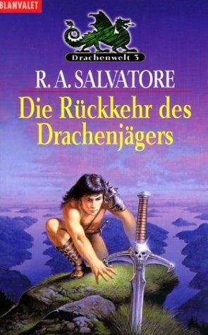 Drachenwelt III. Die Rückkehr des Drachenjägers