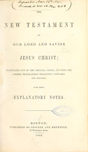 The New Testament of our Lord and Saviour Jesus Christ