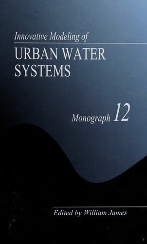 Innovative modeling of urban water systems