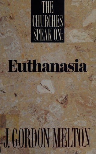 The Churches speak on--euthanasia