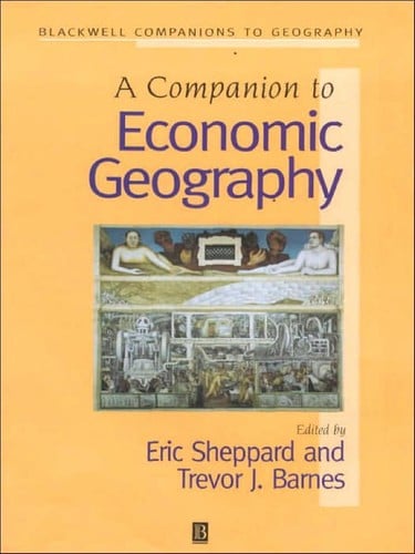 A Companion to Economic Geography