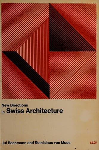 New directions in Swiss architecture