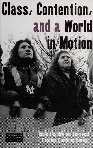 Class, contention, and a world in motion