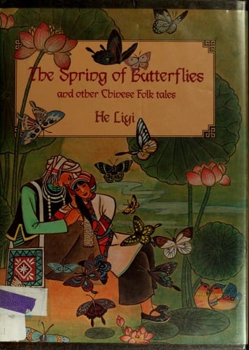 The Spring of butterflies and other folktales of China's minority peoples