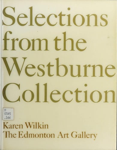 Selections from the Westburne Collection