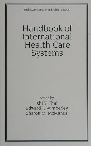Handbook of international health care systems