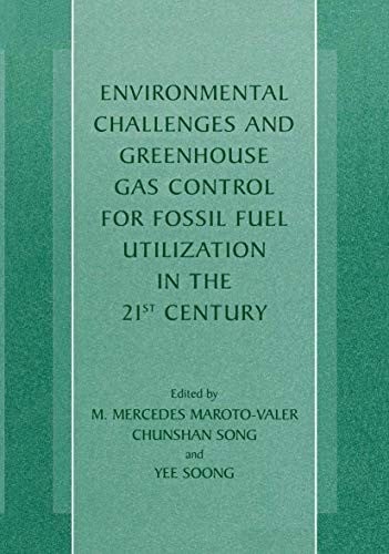 Environmental challenges and greenhouse gas control for fossil fuel utilization in the 21st century