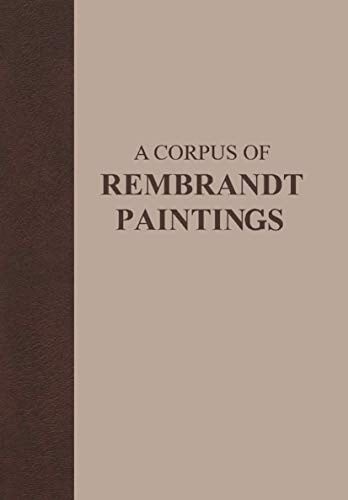 A Corpus of Rembrandt paintings