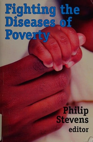 Fighting the diseases of poverty