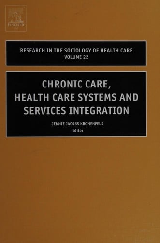 Chronic care, health care systems and services integration