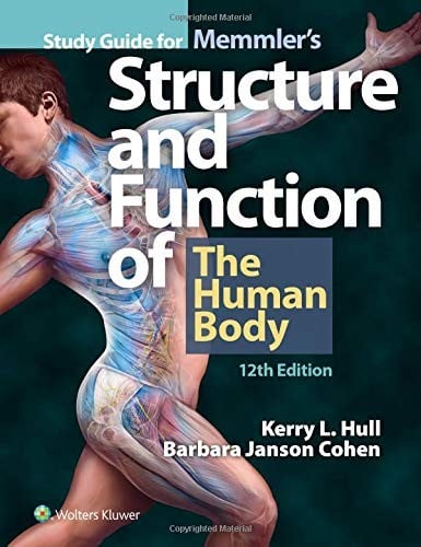 Study guide for Memmler's structure and function of the human body