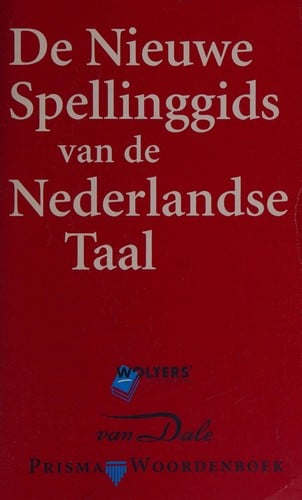 De nieuwe spellinggids van de Nederlandse taal