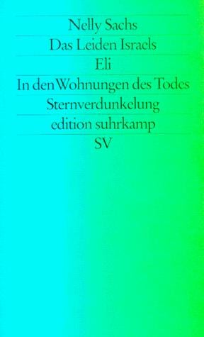 Die Leiden Israels. Eli. In den Wohnungen des Todes. Sternverdunkelung