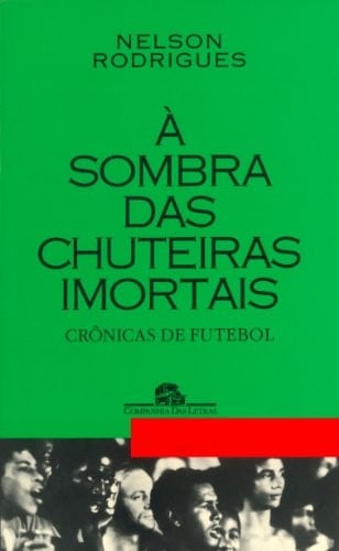A sombra das chuteiras imortais