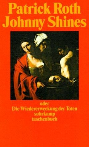 Johnny Shines oder Die Wiedererweckung der Toten. Seelenrede