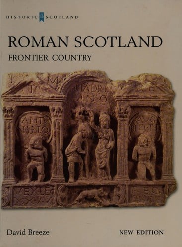 ROMAN SCOTLAND: FRONTIER COUNTRY