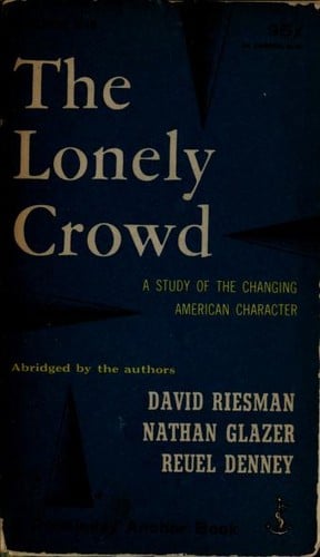 The Lonely Crowd