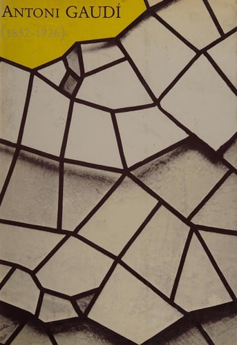 Antoni Gaudí, 1852-1926