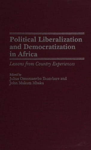 Political liberalization and democratization in Africa