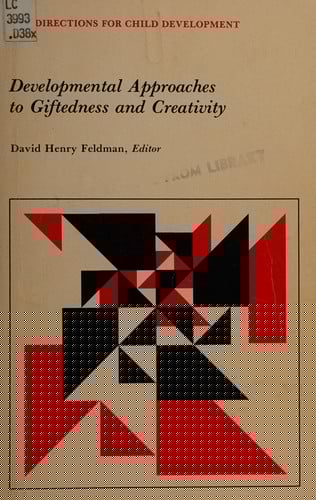 Developmental approaches to giftedness and creativity