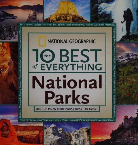 The 10 best of everything national parks