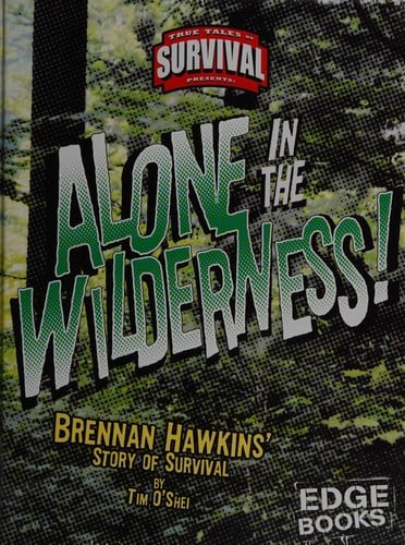 Alone in the wilderness!