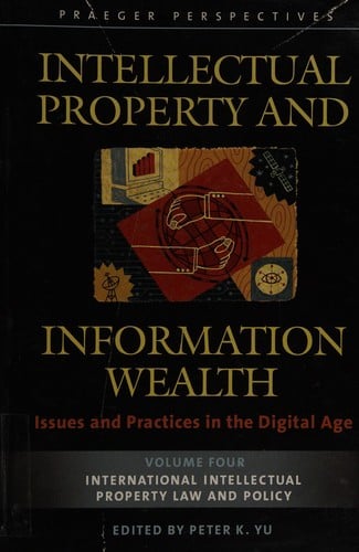 Intellectual property and information wealth