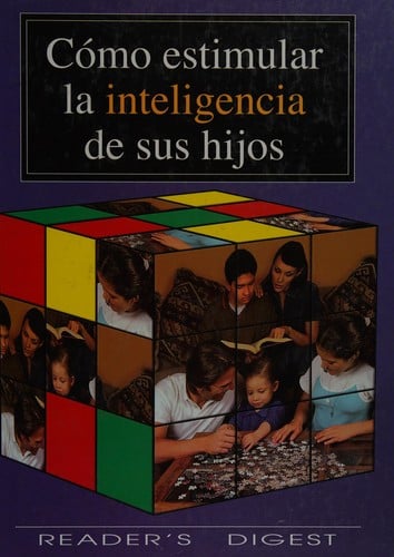Cómo estimular la inteligencia de sus hijos