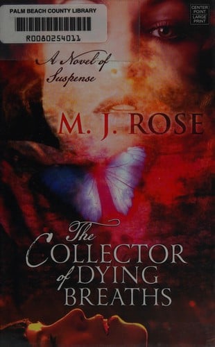 The collector of dying breaths