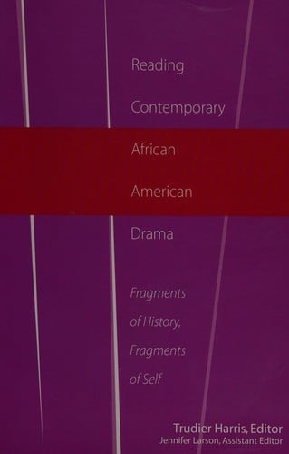 Reading contemporary African American drama