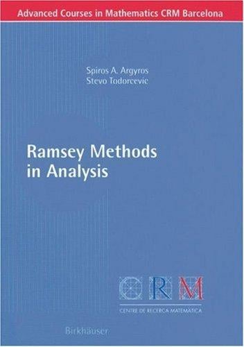 Ramsey Methods in Analysis (Advanced Courses in Mathematics - CRM Barcelona)