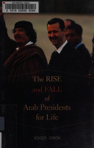 The rise and fall of Arab presidents for life